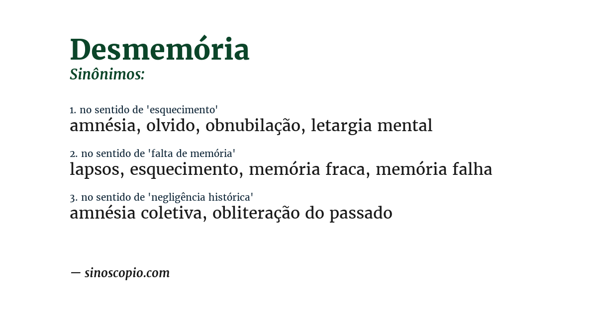 Sinônimo de desmemória