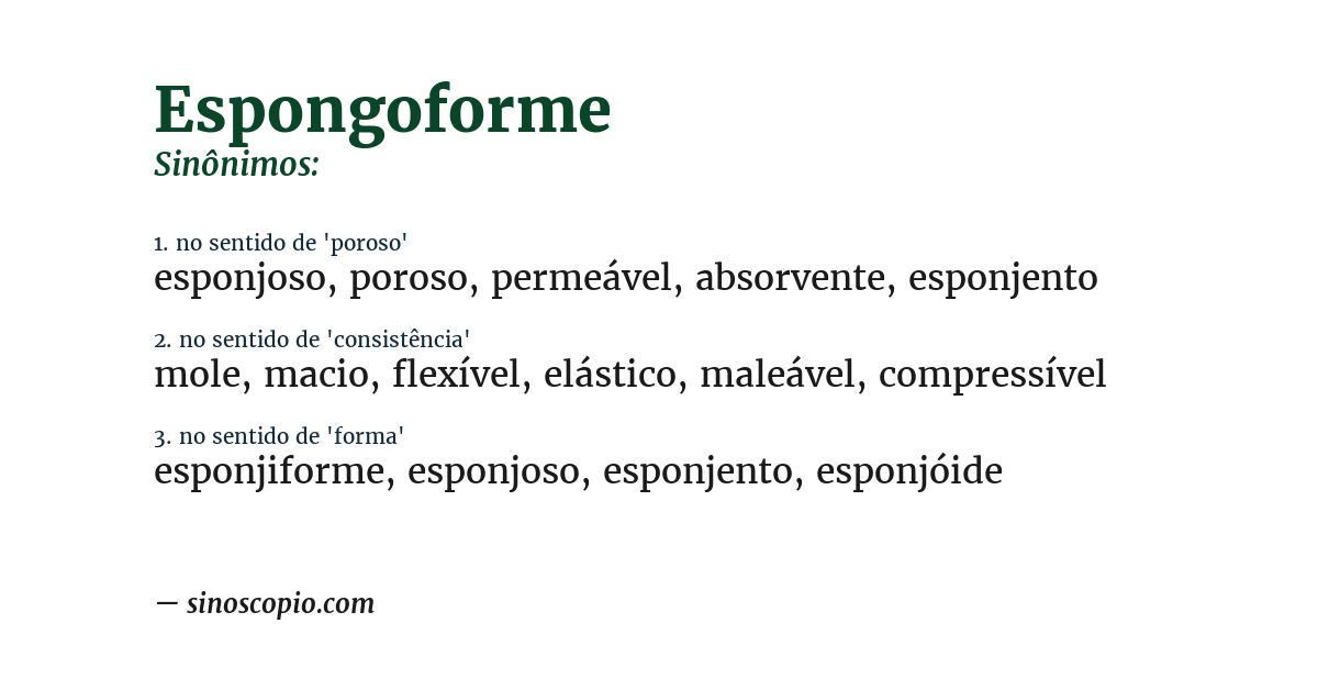 Sinônimo de espongoforme