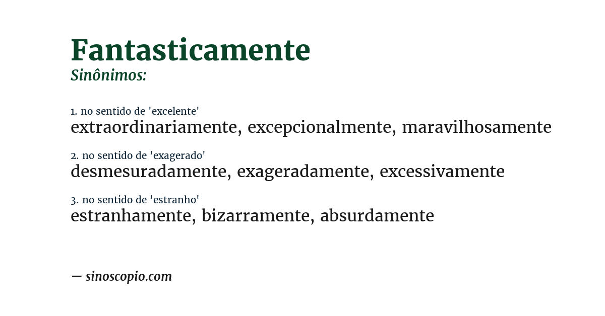 Sinônimo de fantasticamente