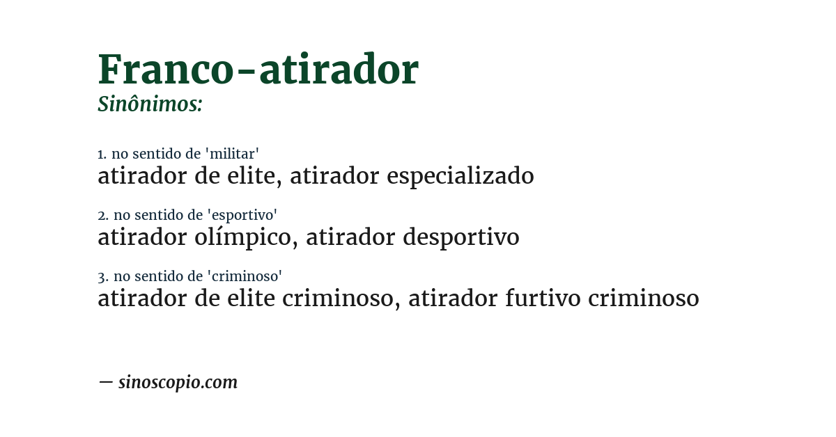 Sinônimo de franco-atirador