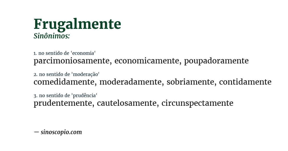 Sinônimo de frugalmente