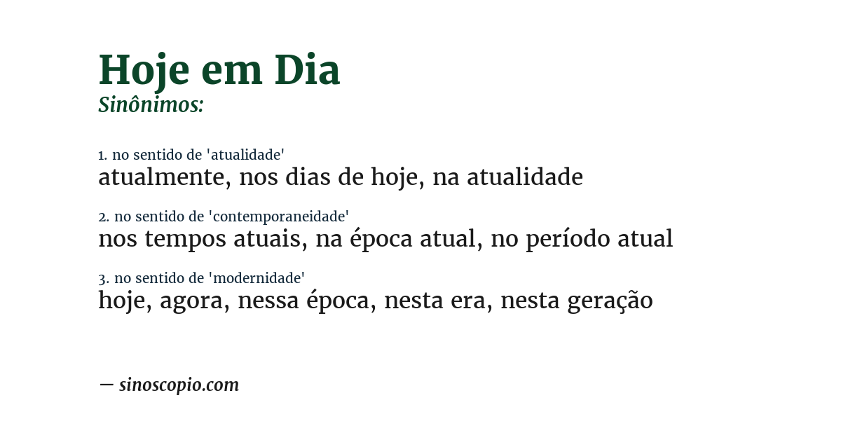 Sinônimo de hoje em dia