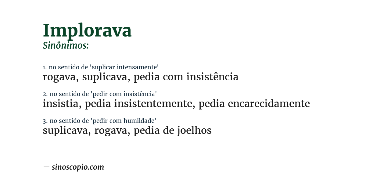 Sinônimo de implorava