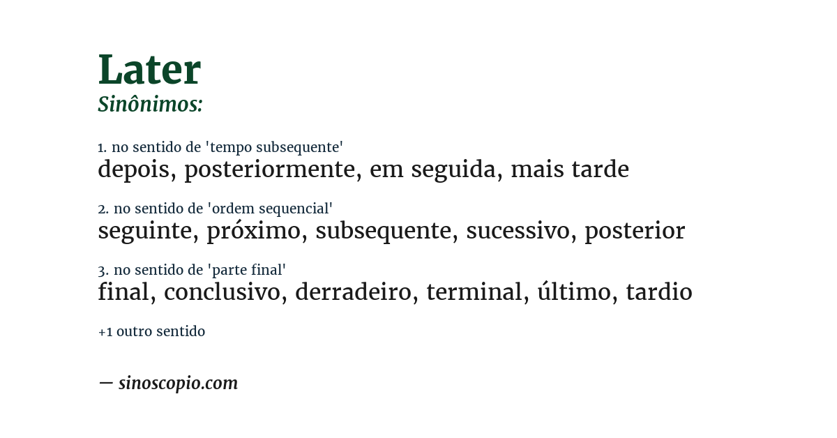 Sinônimo de later