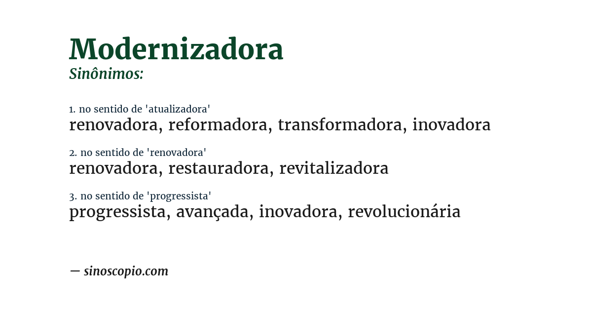 Sinônimo de modernizadora