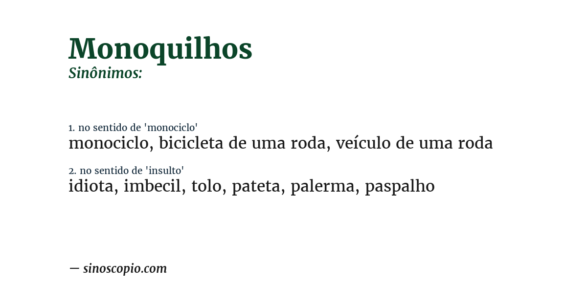 Sinônimo de monoquilhos