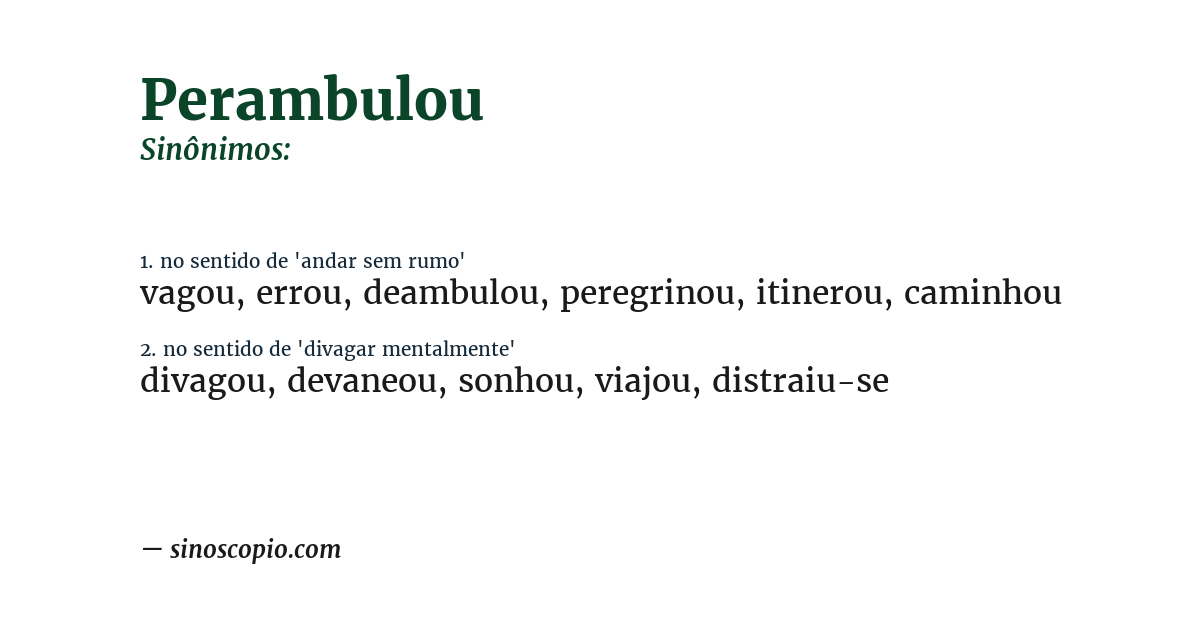 Sinônimo de perambulou
