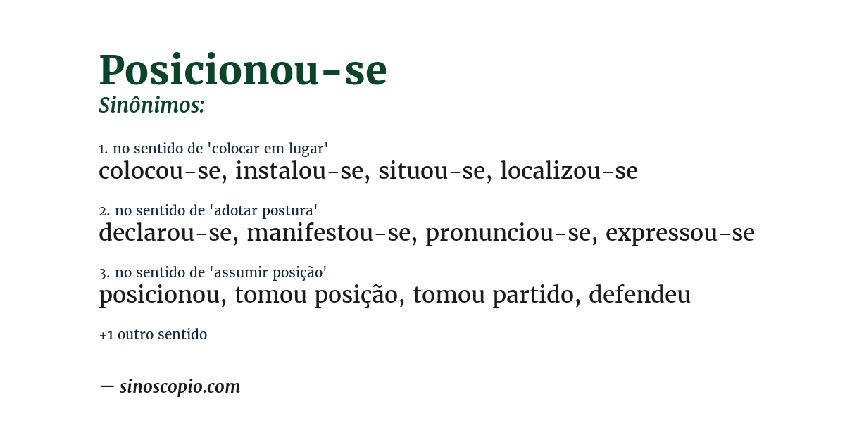 Sinônimo de posicionou-se
