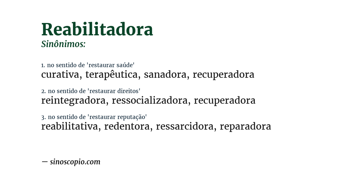 Sinônimo de reabilitadora