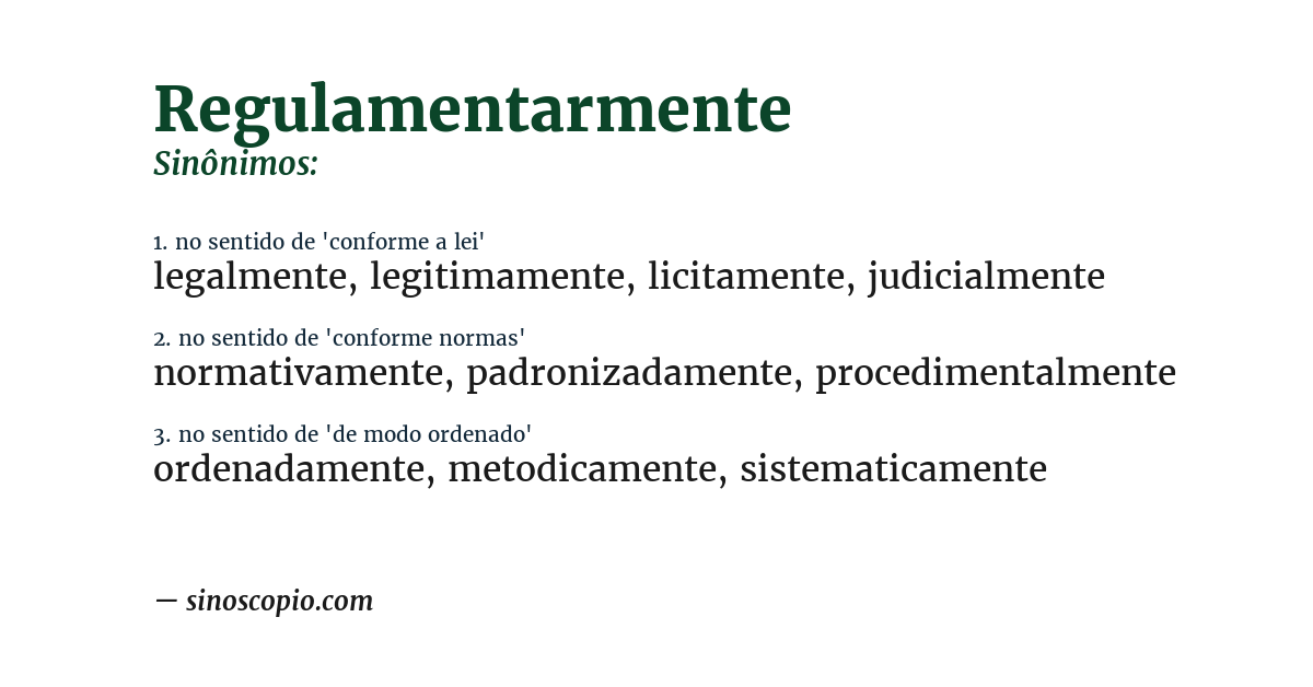 Sinônimo de regulamentarmente
