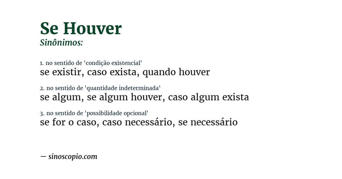 Sinônimo de se houver