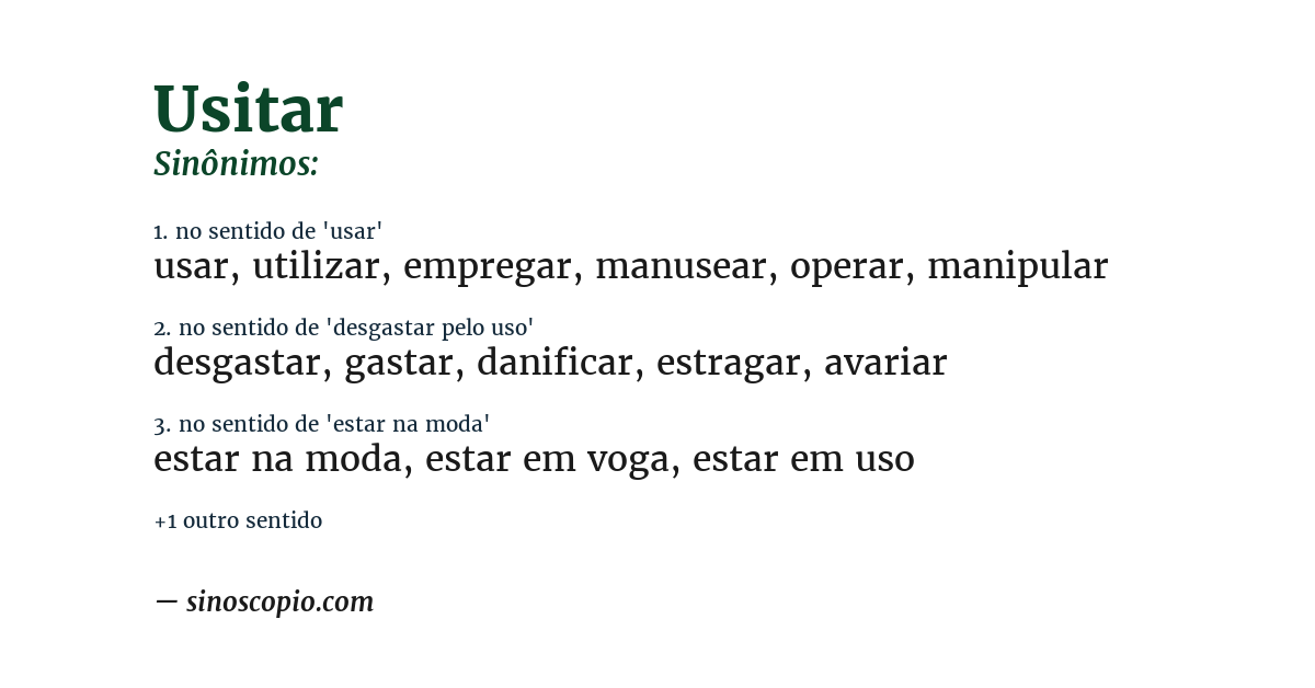 Sinônimo de usitar