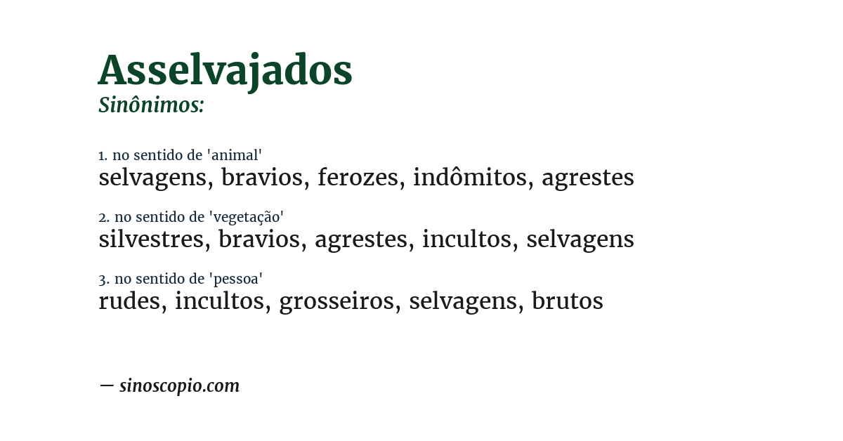 Sinônimo de asselvajados
