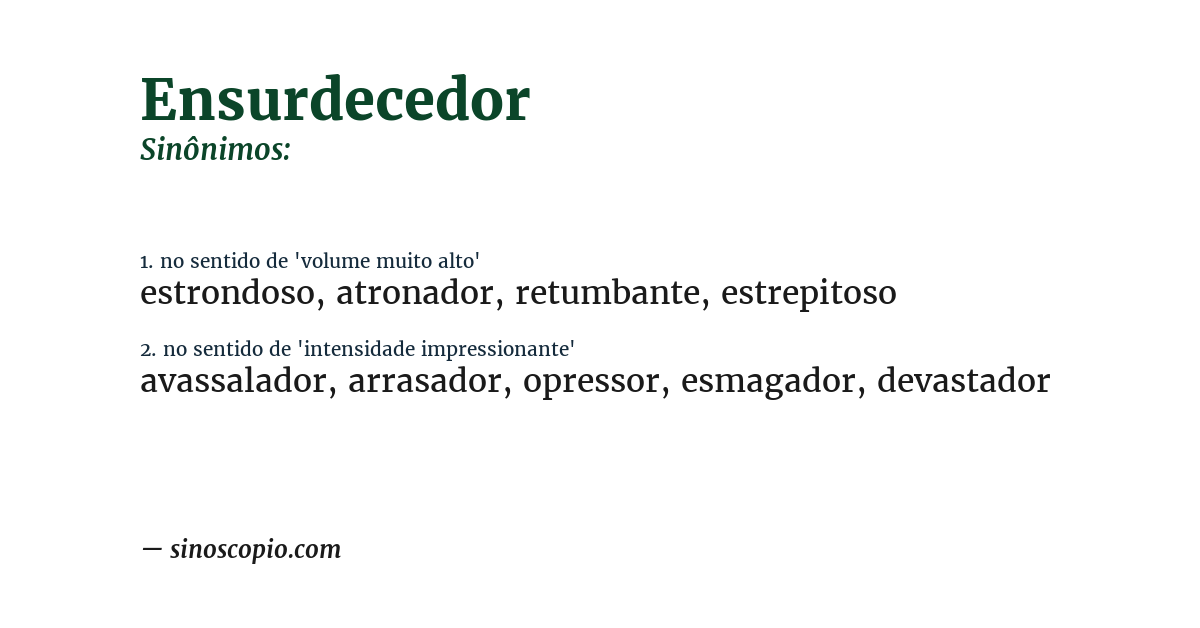 Sinônimo de ensurdecedor