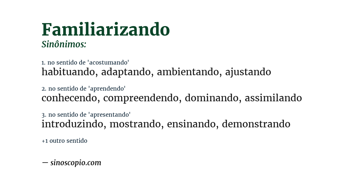 Sinônimo de familiarizando