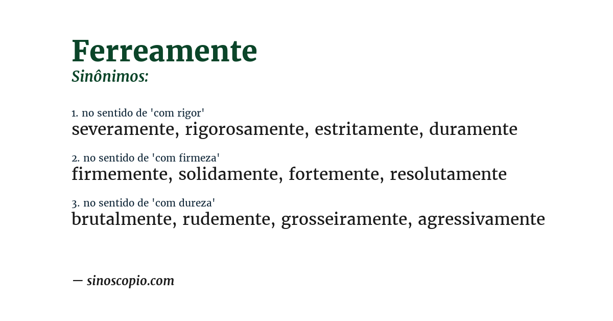 Sinônimo de ferreamente