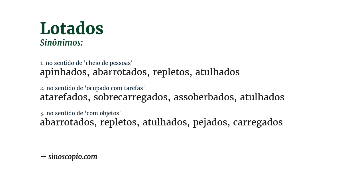 Sinônimo de lotados