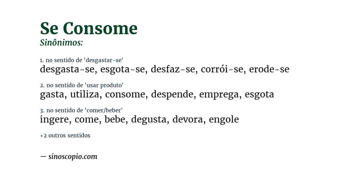 Sinônimo de se consome