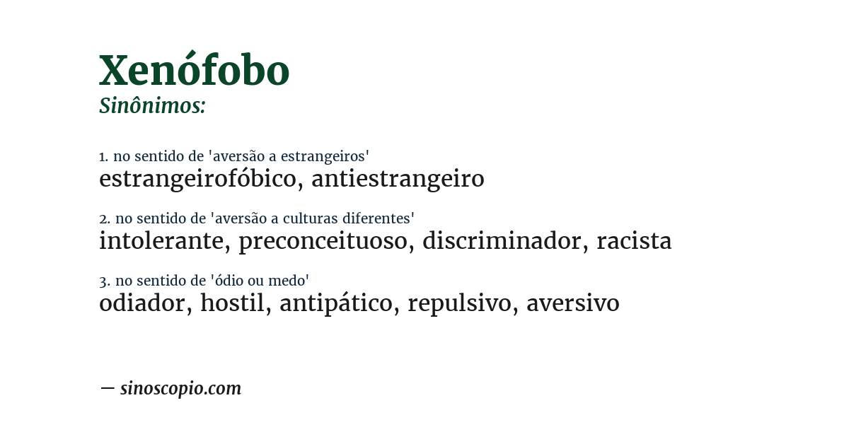 Sinônimo de xenófobo