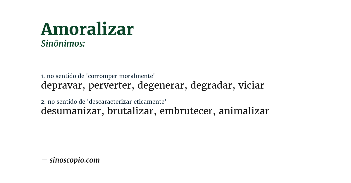 Sinônimo de amoralizar