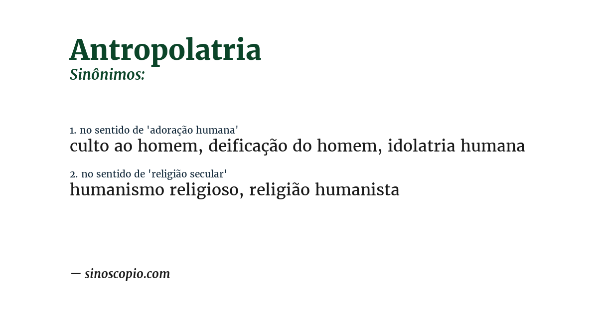 Sinônimo de antropolatria