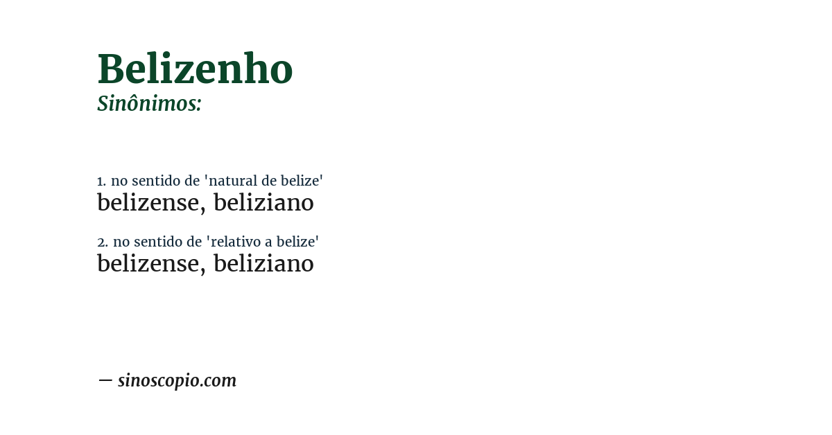 Sinônimo de belizenho