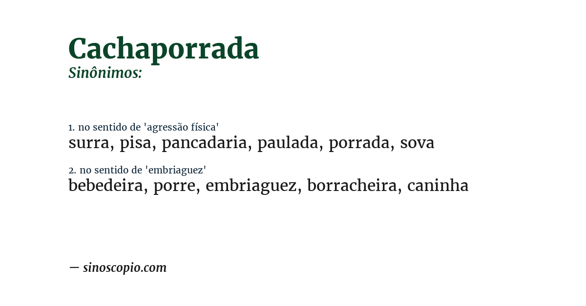 Sinônimo de cachaporrada