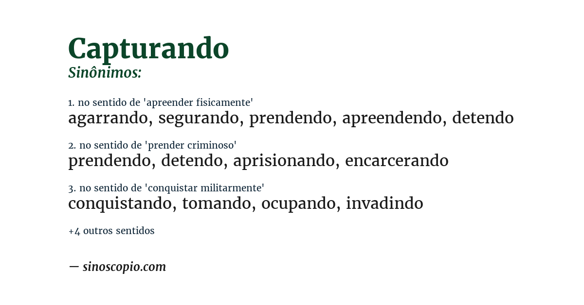 Sinônimo de capturando
