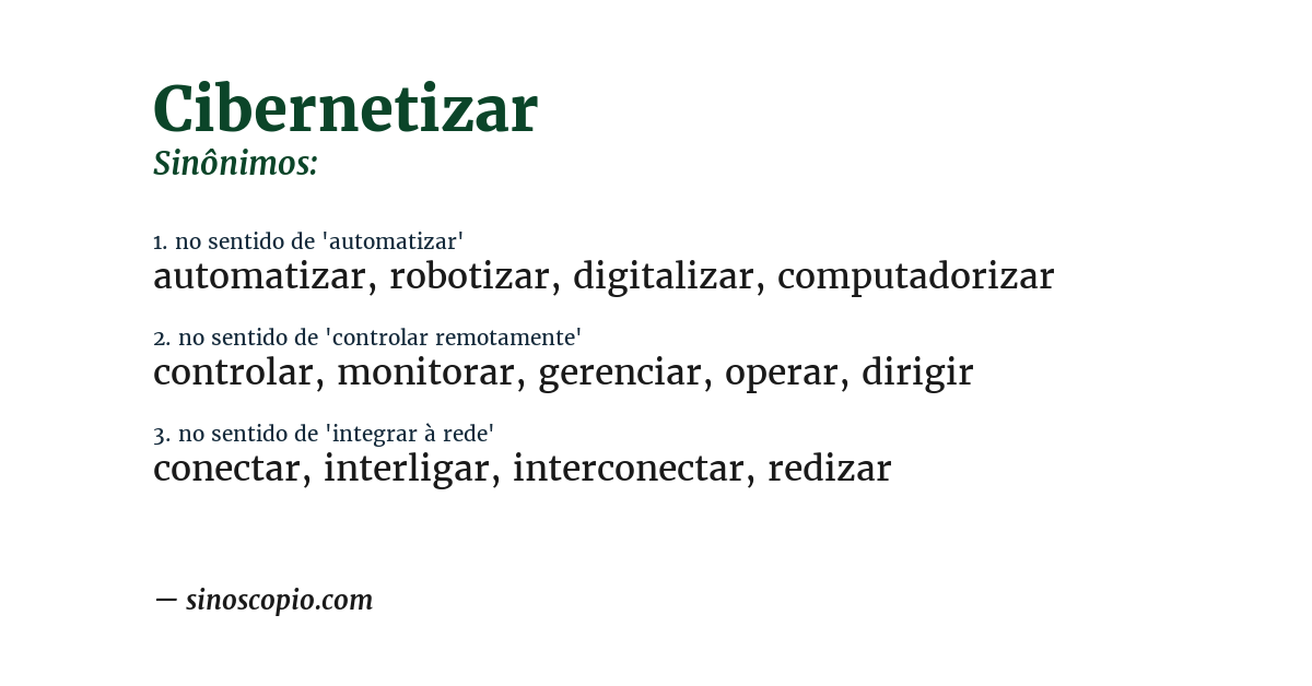 Sinônimo de cibernetizar
