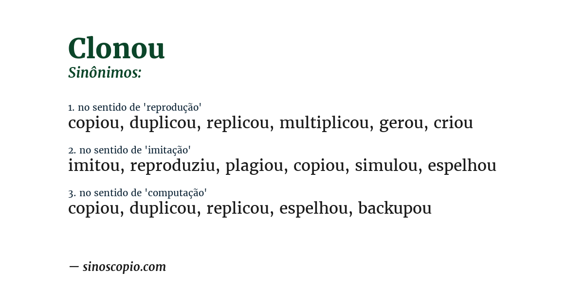Sinônimo de clonou