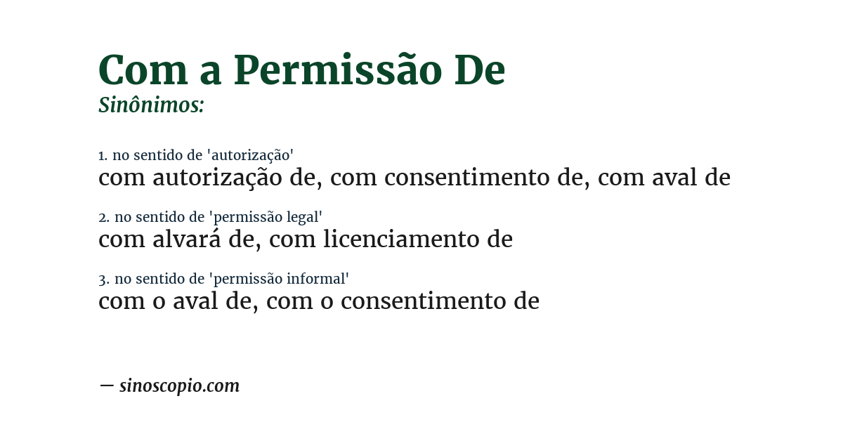 Sinônimo de com a permissão de
