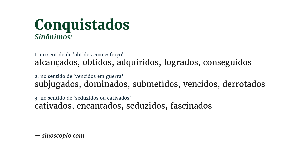 Sinônimo de conquistados