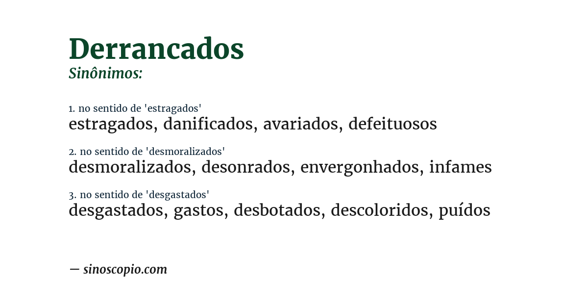 Sinônimo de derrancados
