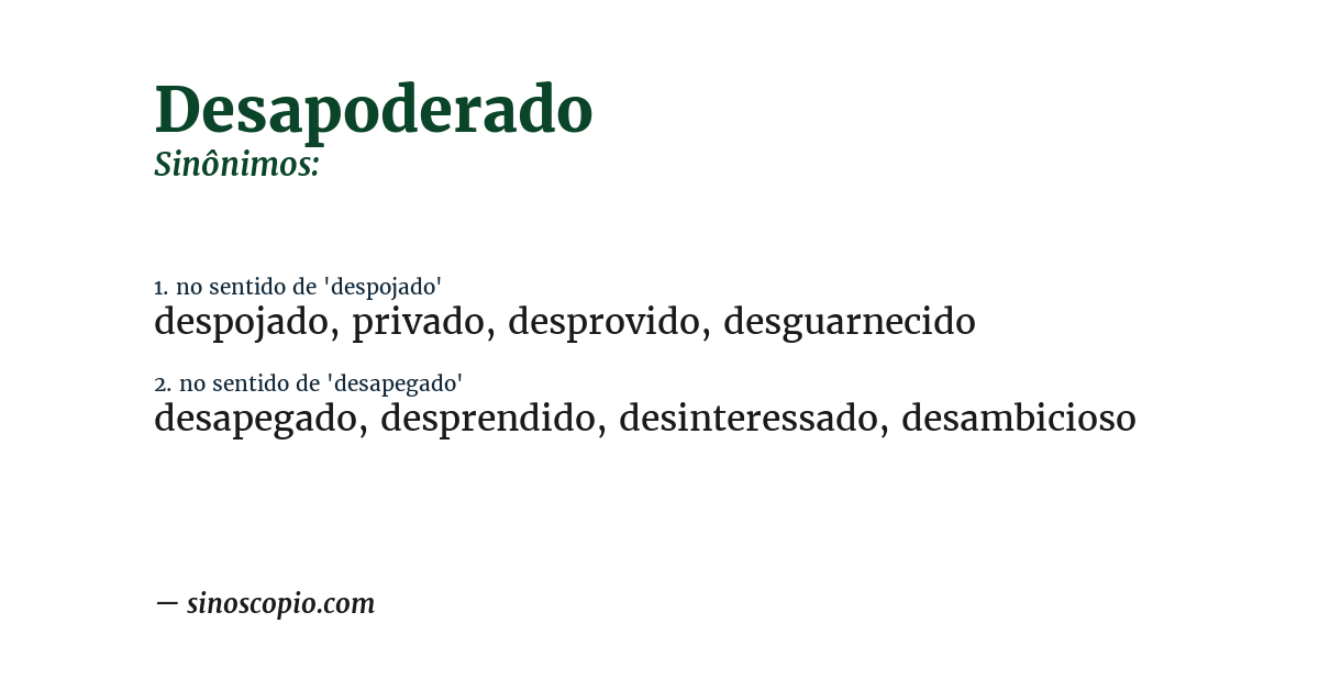 Sinônimo de desapoderado