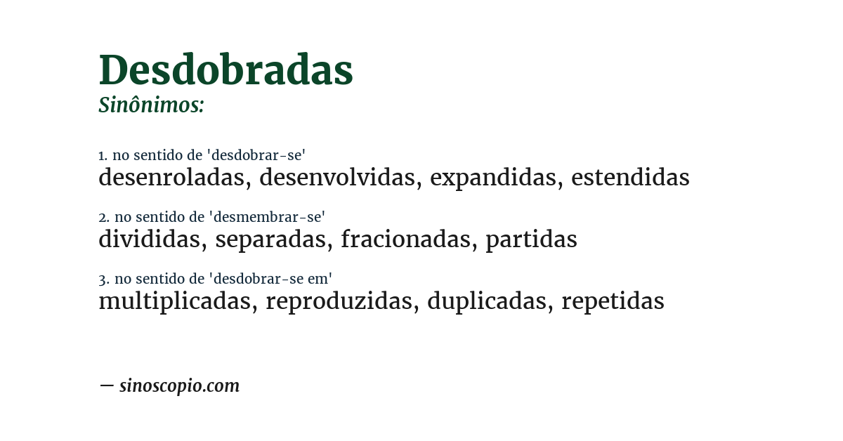 Sinônimo de desdobradas