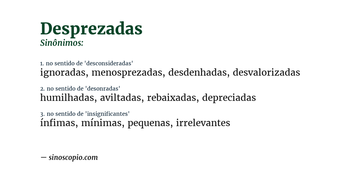 Sinônimo de desprezadas