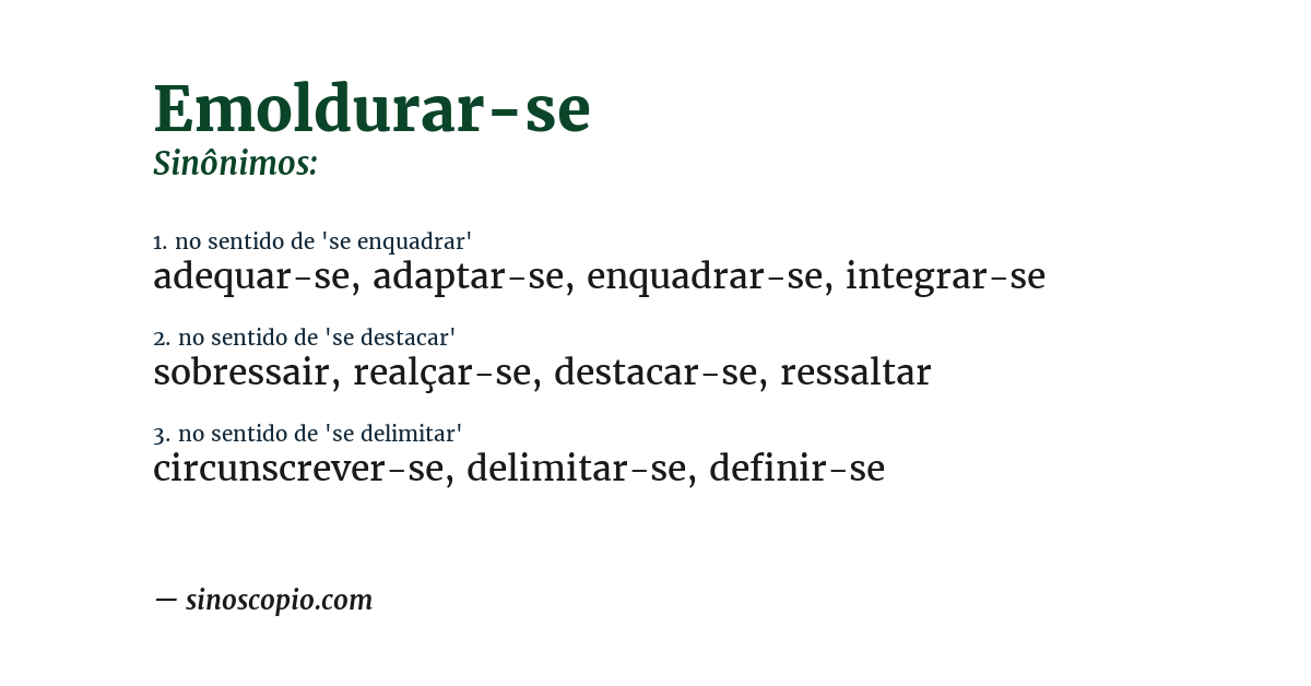 Sinônimo de emoldurar-se