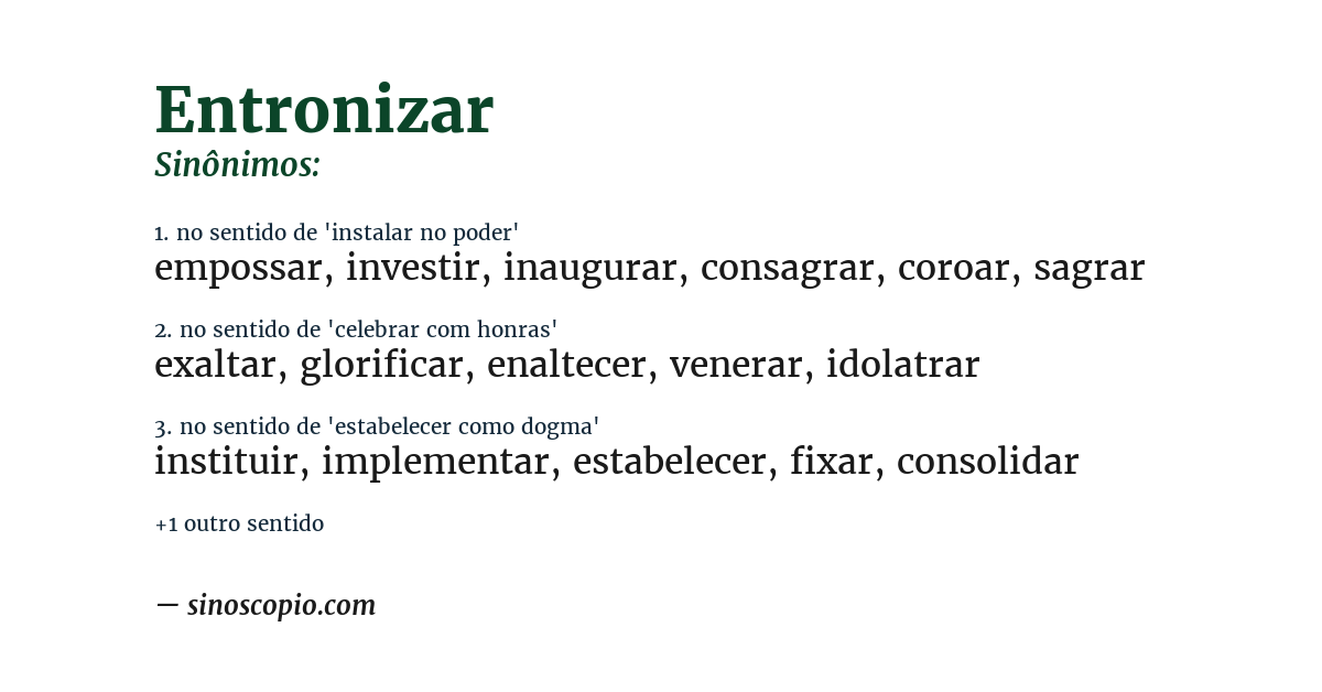 Sinônimo de entronizar