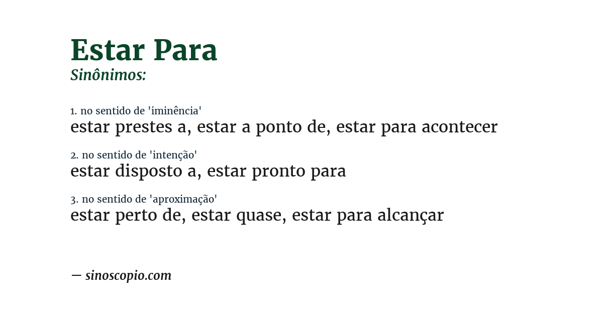 Sinônimo de estar para