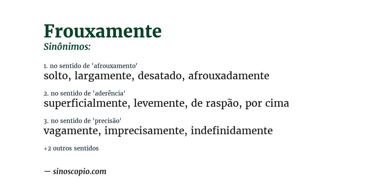 Sinônimo de frouxamente