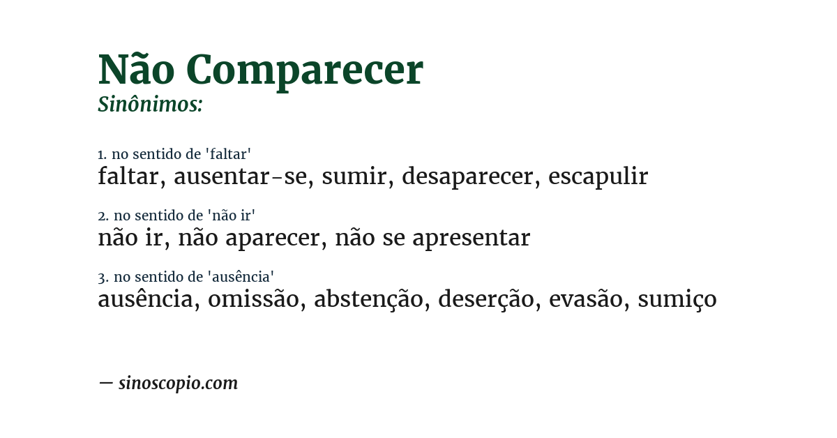 Sinônimo de não comparecer