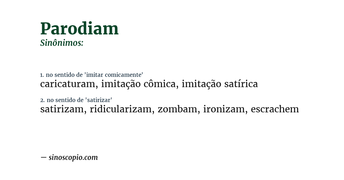 Sinônimo de parodiam