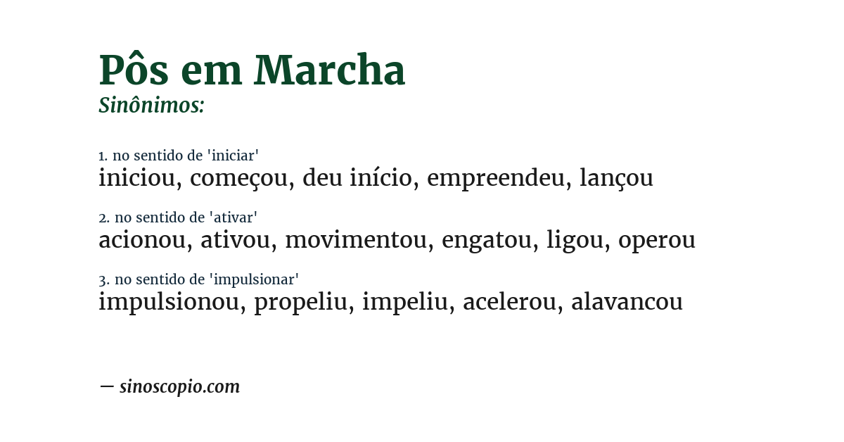 Sinônimo de pôs em marcha