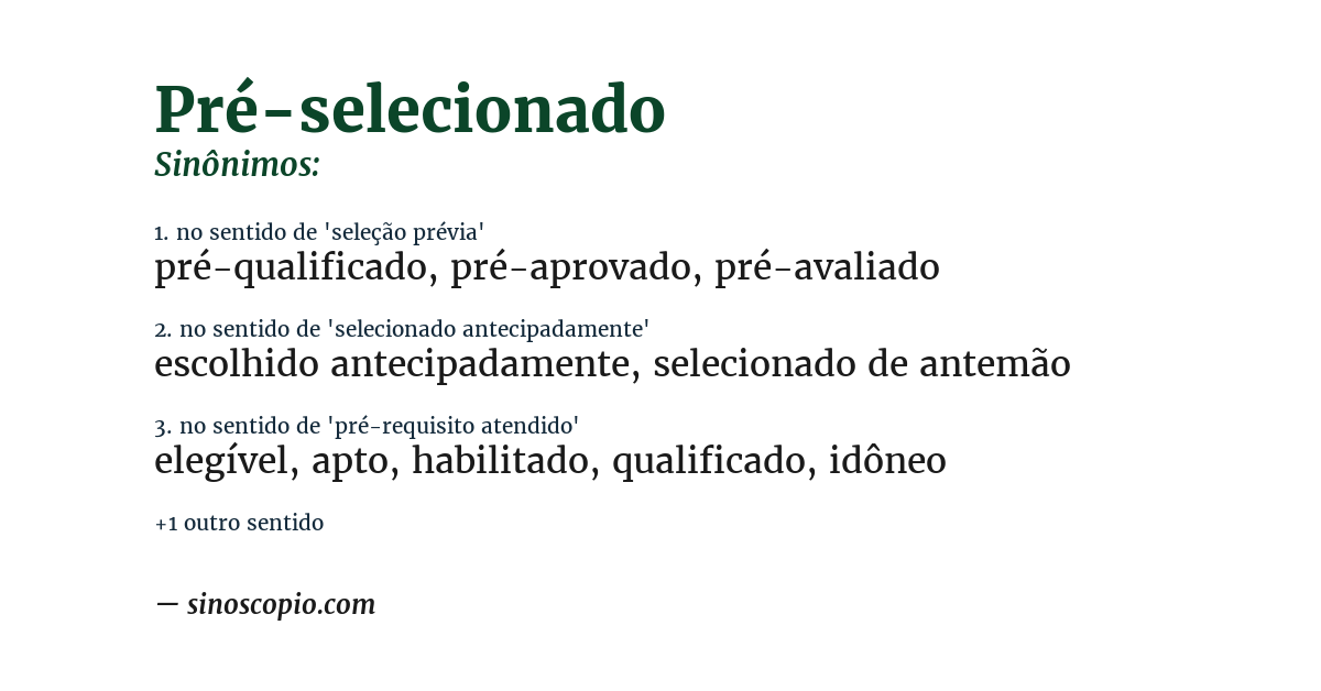 Sinônimo de pré-selecionado