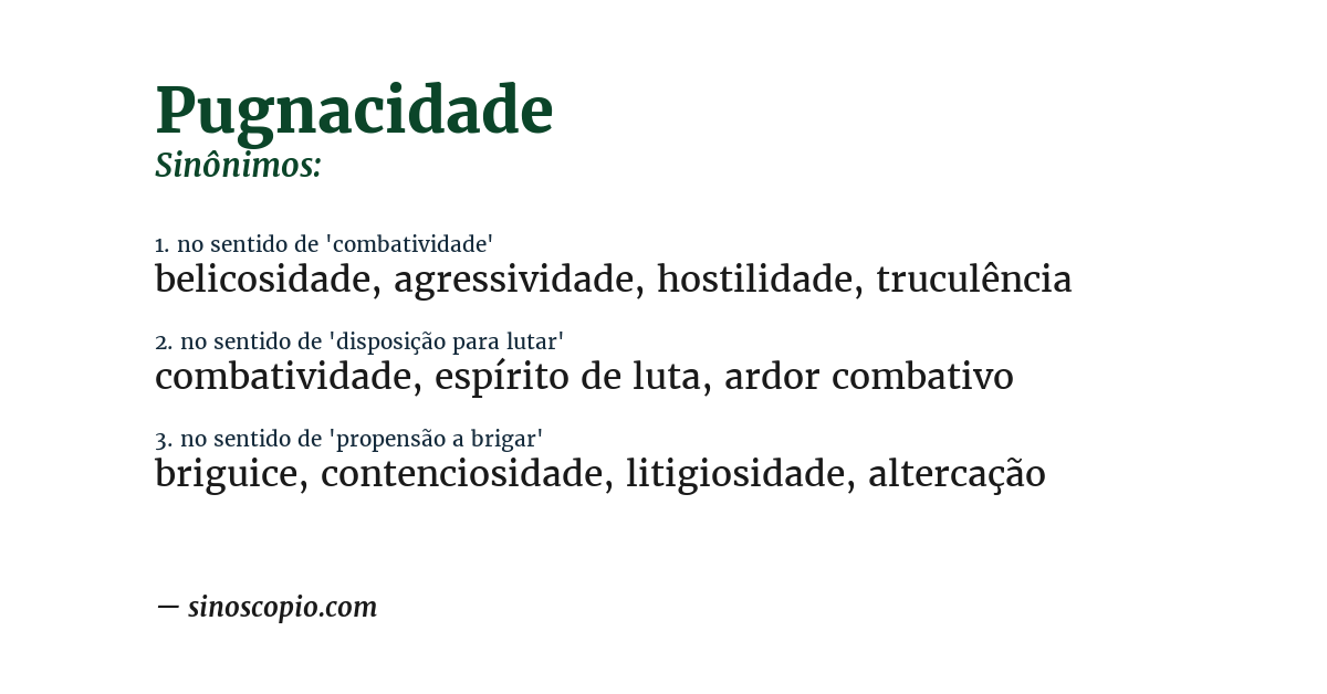 Sinônimo de pugnacidade