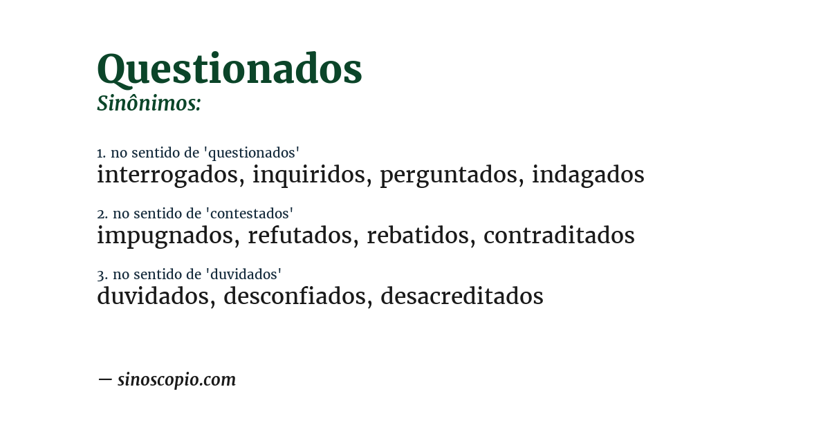 Sinônimo de questionados
