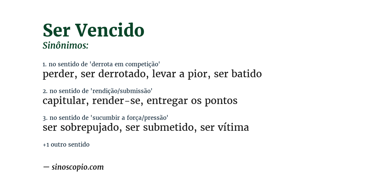 Sinônimo de ser vencido