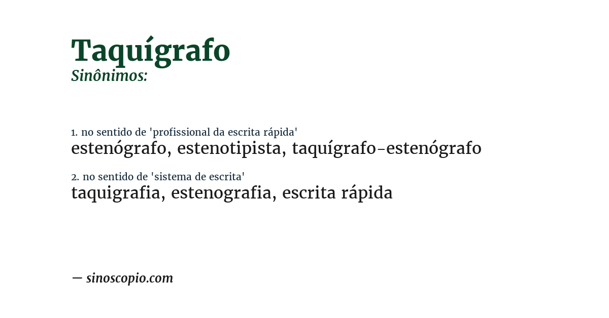 Sinônimo de taquígrafo