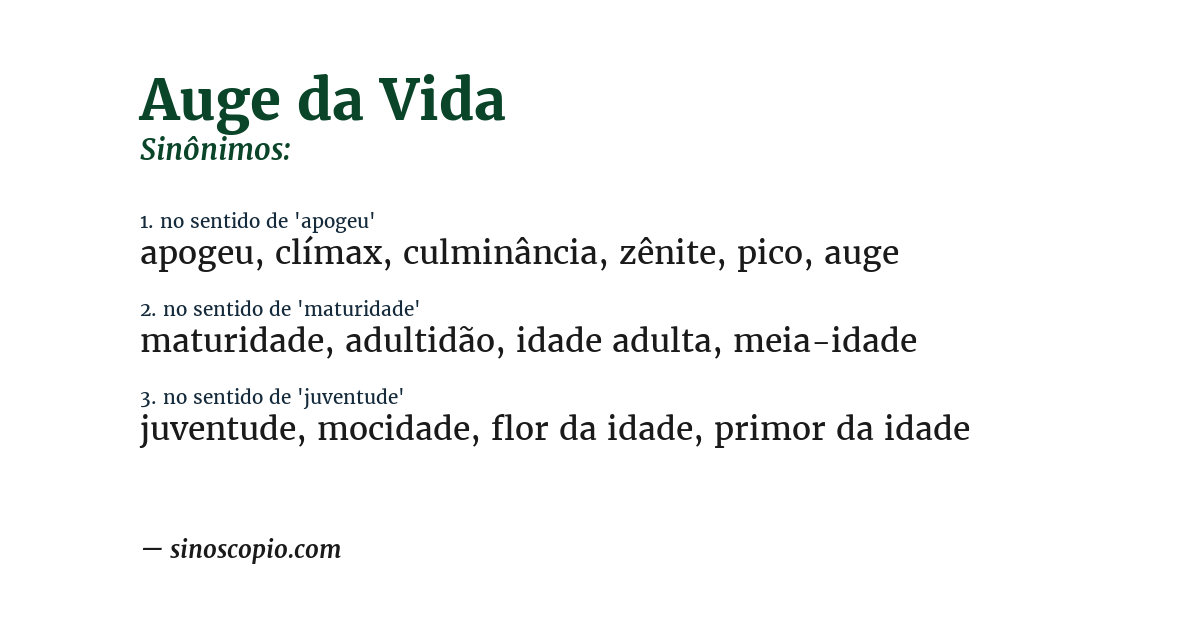 Sinônimo de auge da vida