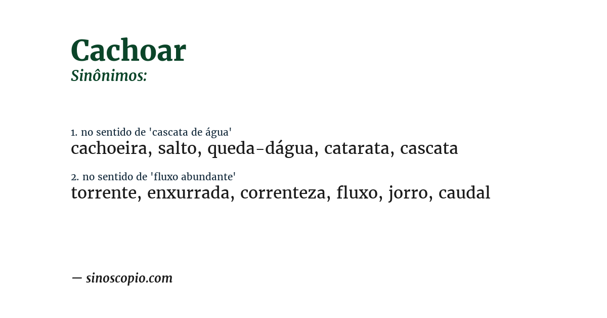 Sinônimo de cachoar